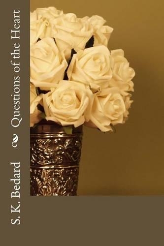 Questions of the Heart: (English)