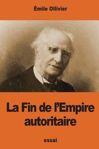 La Fin de l'Empire autoritaire