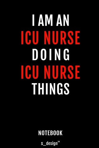 Notebook for ICU Nurses / ICU Nurse