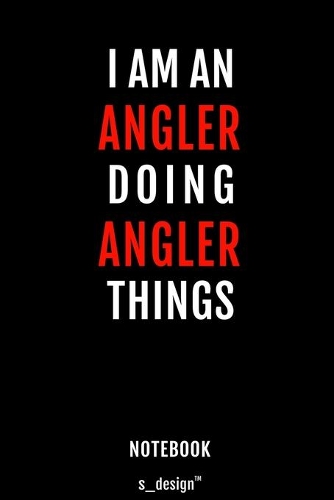 Notebook for Anglers / Angler: awesome handy Note Book [120 blank lined ruled pages]