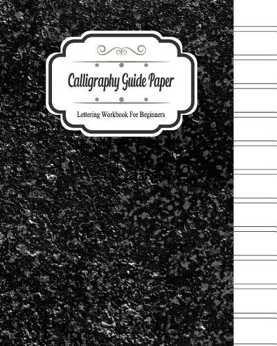 Calligraphy Guide Paper Lettering Workbook for Beginners