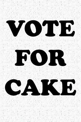 Vote for Cake