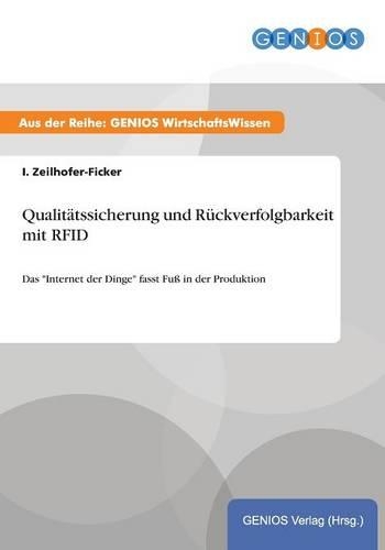 Qualitätssicherung und Rückverfolgbarkeit mit RFID