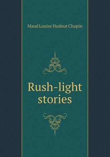 Rush-Light Stories