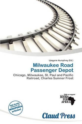 Milwaukee Road Passenger Depot