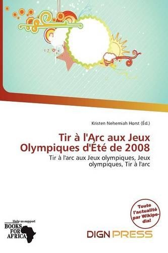 Tir L'Arc Aux Jeux Olympiques D' T de 2008