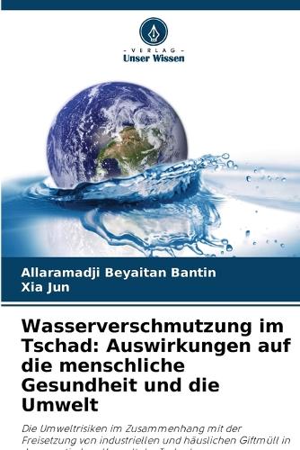 Wasserverschmutzung im Tschad