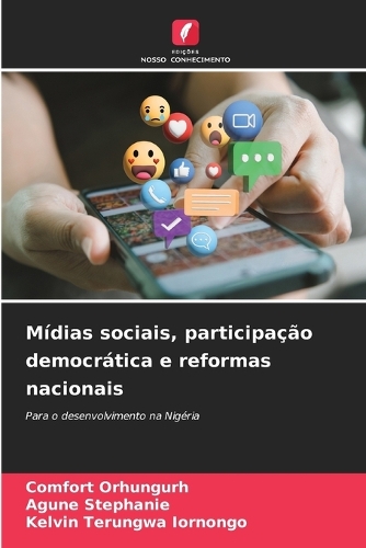 Mídias sociais, participação democrática e reformas nacionais