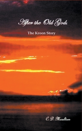 After the Old Gods: (21 Flight of the Maita)