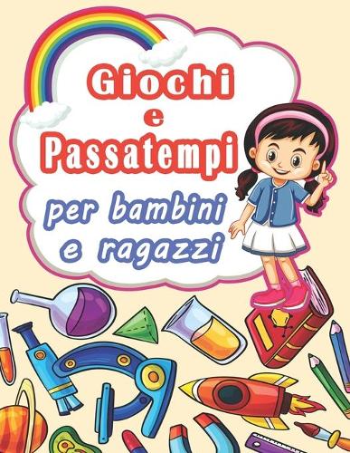 Giochi e Passatempi per bambini e ragazzi