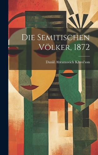 Die Semitischen Völker, 1872