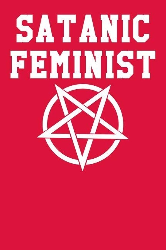 Satanic Feminist: Blank Recipe Page Notebook 6x9 120 Pages