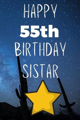 Happy 55thBirthday Sistar