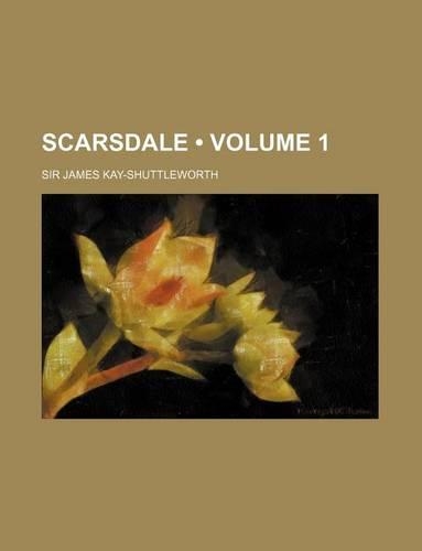 Scarsdale (Volume 1)