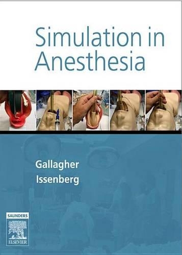 Simulation in Anesthesia E-Book