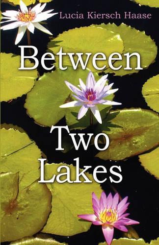 Between Two Lakes