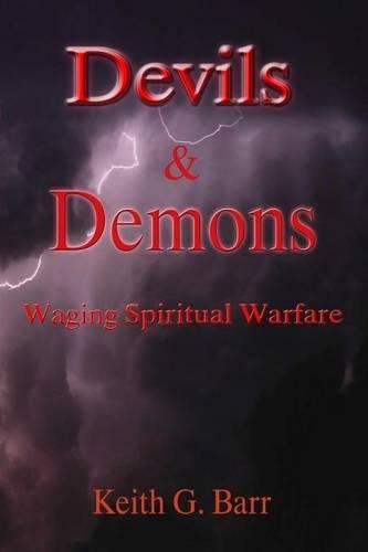 Devils & Demons: Waging Spiritual Warfare(English)
