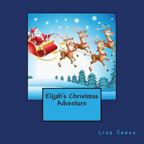 Elijah's Christmas Adventure