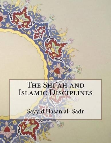 The Shi'ah and Islamic Disciplines