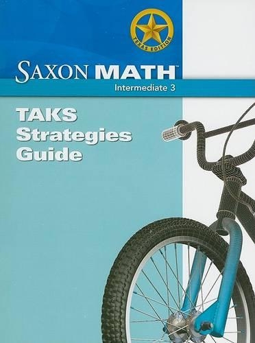 Saxon Math Texas Edition: TAKS Strategies Guide