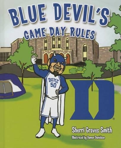 Blue Devil's Game Day Rules