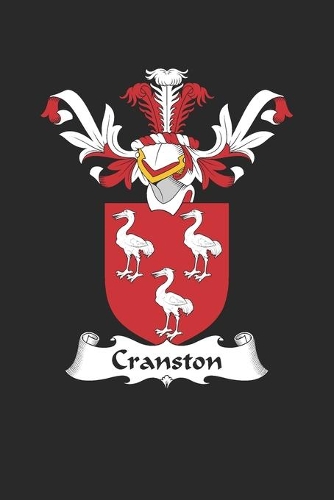 Cranston: Cranston Coat of Arms and Family Crest Notebook Journal (6 x 9 - 100 pages)