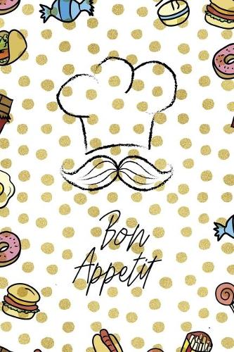 Bon Appetit: Notebook Journal Composition Blank Lined Diary Notepad 120 Pages Paperback Food Stickers Food Lover