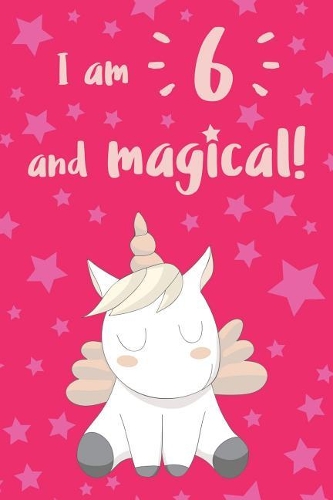 I Am 6 and Magical