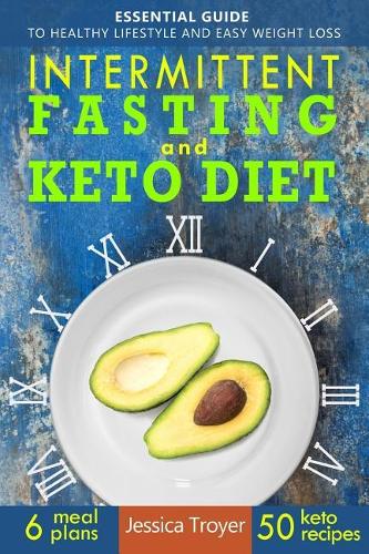 Intermittent Fasting and Keto Diet