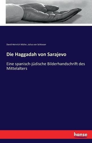 Die Haggadah von Sarajevo