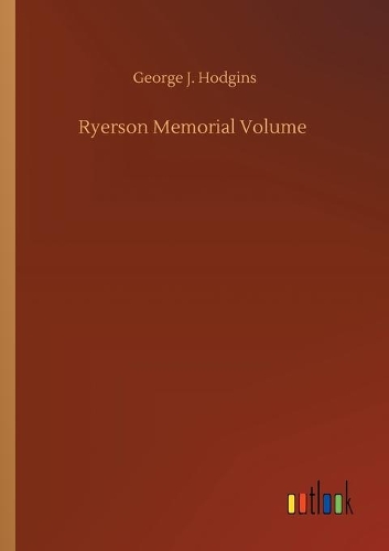 Ryerson Memorial Volume