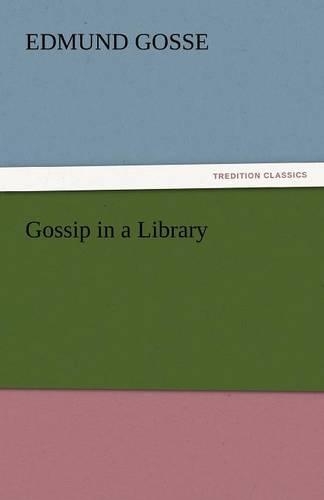 Gossip in a Library: (English)