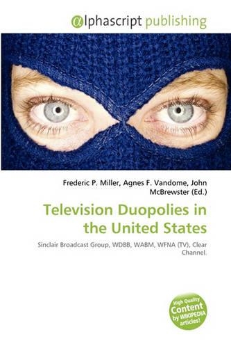 Television Duopolies in the United States: (English)