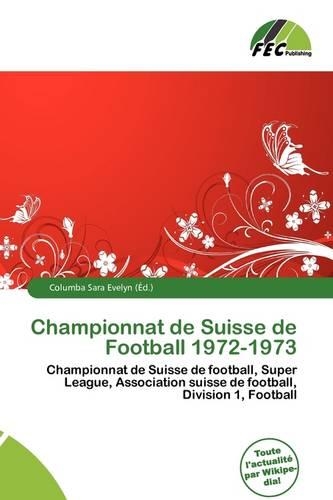Championnat de Suisse de Football 1972-1973