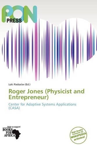 Roger Jones (Physicist and Entrepreneur)