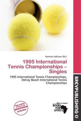 1995 International Tennis Championships - Singles: (English)