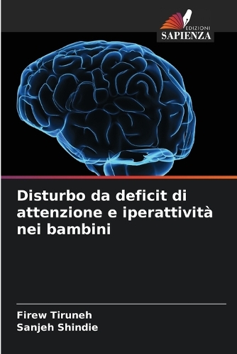 Disturbo da deficit di attenzione e iperattività nei bambini