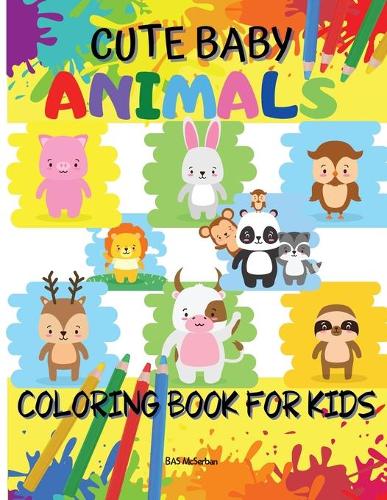 Cute Baby Animals Coloring Book For Kids