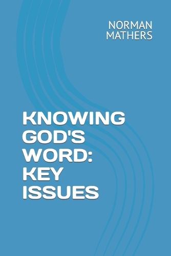 Knowing God's Word: Key Issues