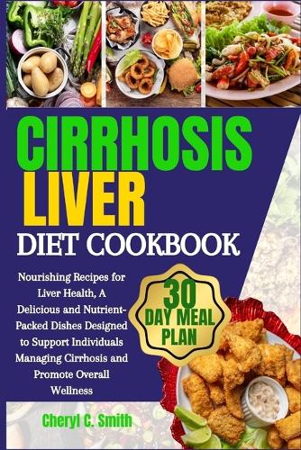 Cirrhosis Liver Diet Cookbook