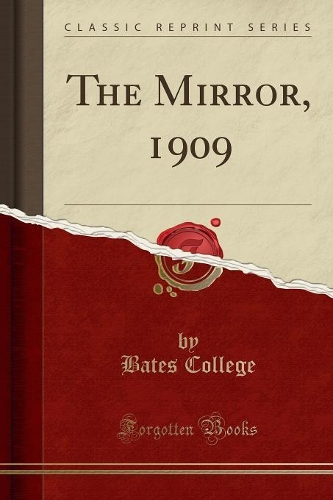 The Mirror, 1909 (Classic Reprint)