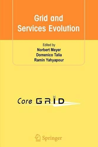 Grid and Services Evolution: (English)