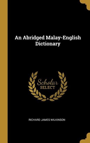 An Abridged Malay-English Dictionary