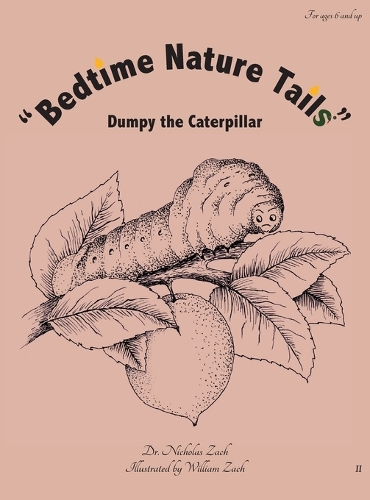 "Bedtime Nature Tails": Dumpy the Caterpillar(2 Bedtime Nature Tails)