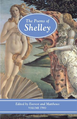 The Poems of Shelley: Volume 2: 1817 - 1819(Longman Annotated English Poets)