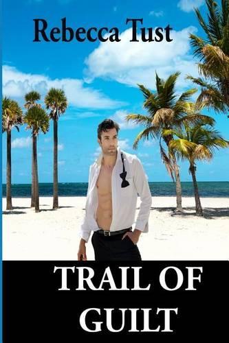 Trail of Guilt: The Trail Series(English)