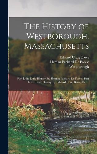 The History of Westborough, Massachusetts