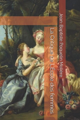 La Critique de L'École des femmes
