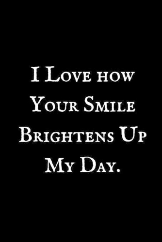 I Love How Your Smile