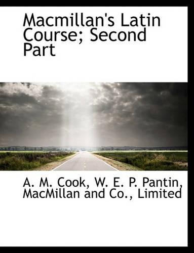 MacMillan's Latin Course; Second Part